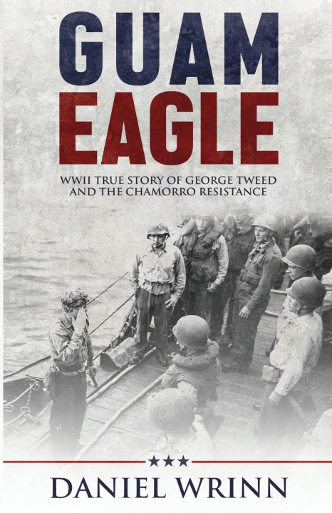 Kniha Guam Eagle Daniel Wrinn