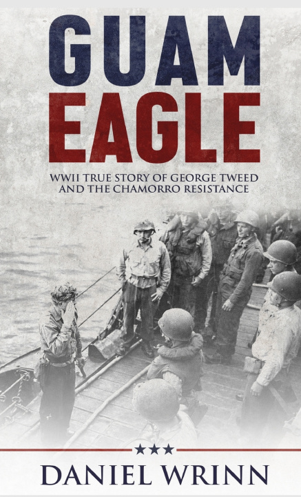 Kniha Guam Eagle Daniel Wrinn
