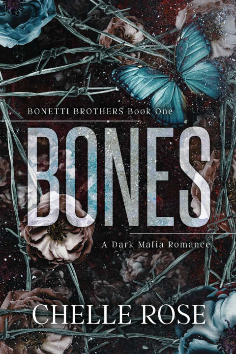Kniha Bones Chelle Rose