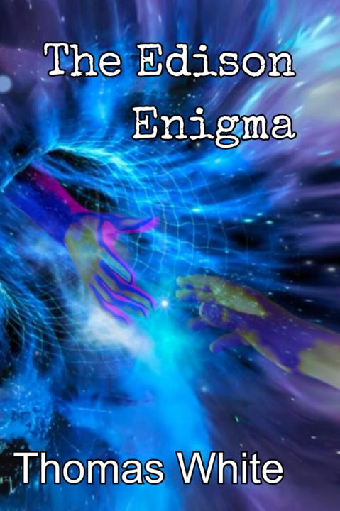Kniha The Edison Enigma Thomas White