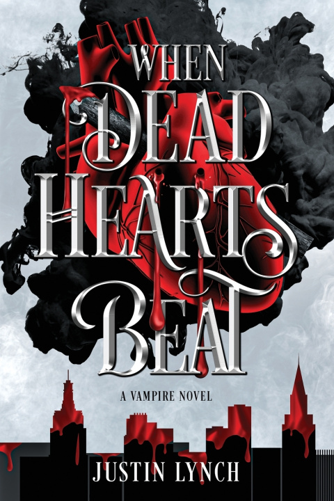 Kniha When Dead Hearts Beat. JUSTIN Lynch