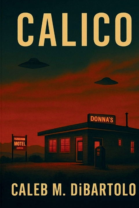 Kniha Calico Caleb M Dibartolo