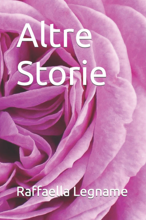 Kniha Altre Storie Raffaella Legname