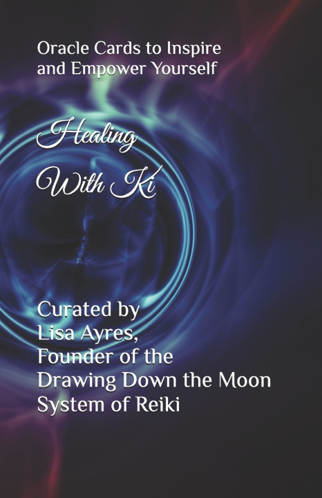 Knjiga Healing With Ki Lisa Ayres