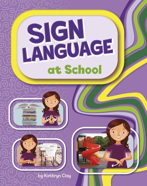 Buch Sign Language at School Margeaux Lucas