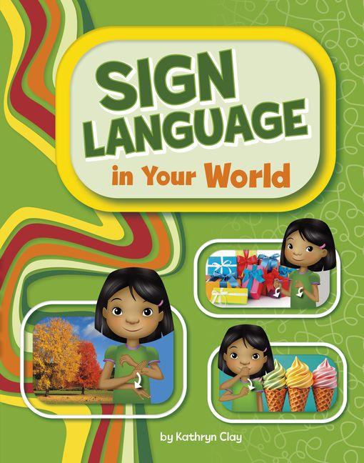 Kniha Sign Language in Your World Daniel Griffo