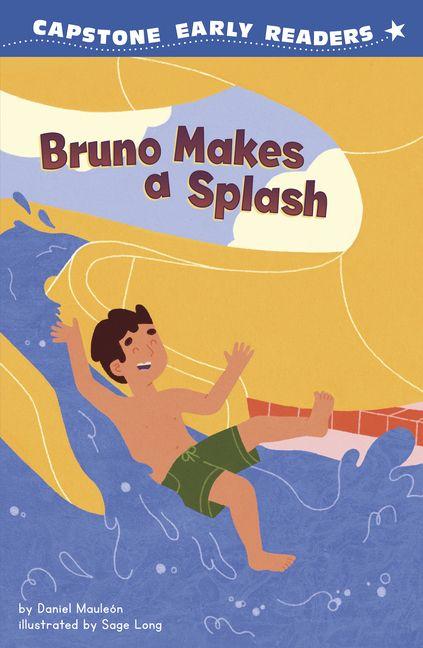 Kniha Bruno Makes a Splash Sage Long