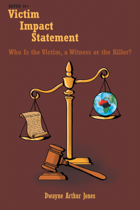 Kniha Victim Impact Statement Dwayne Arthur Jones