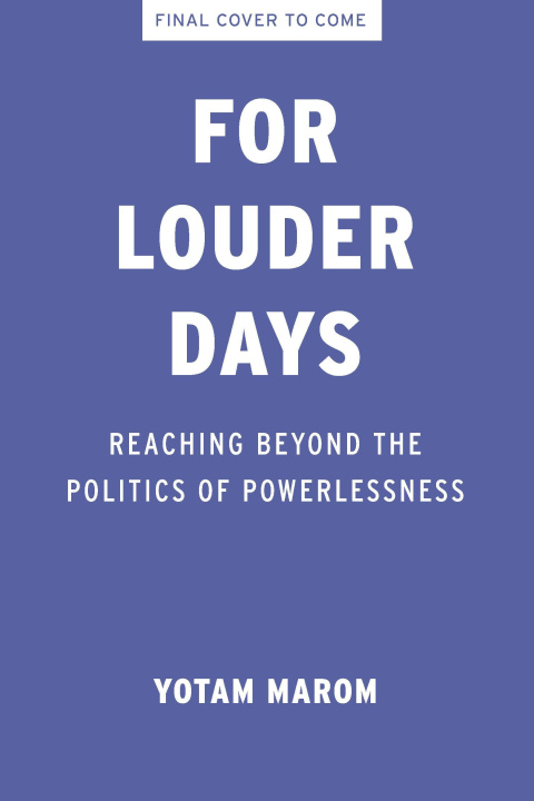 Kniha For Louder Days MAROM YOTAM