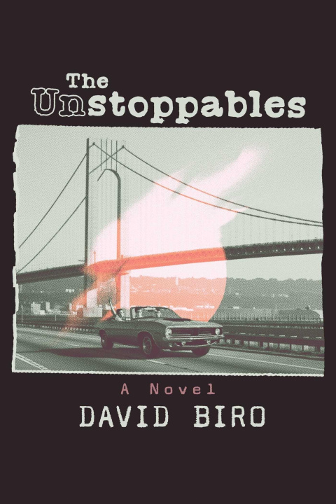 Kniha The Unstoppables BIRO DAVID