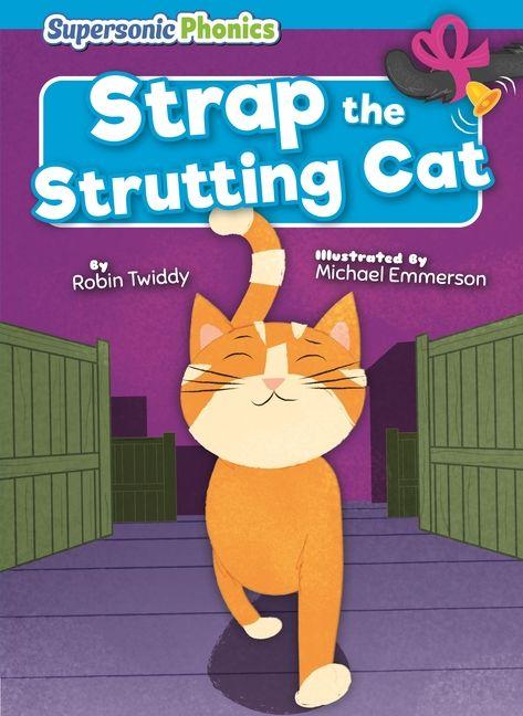 Kniha Strap the Strutting Cat N/A