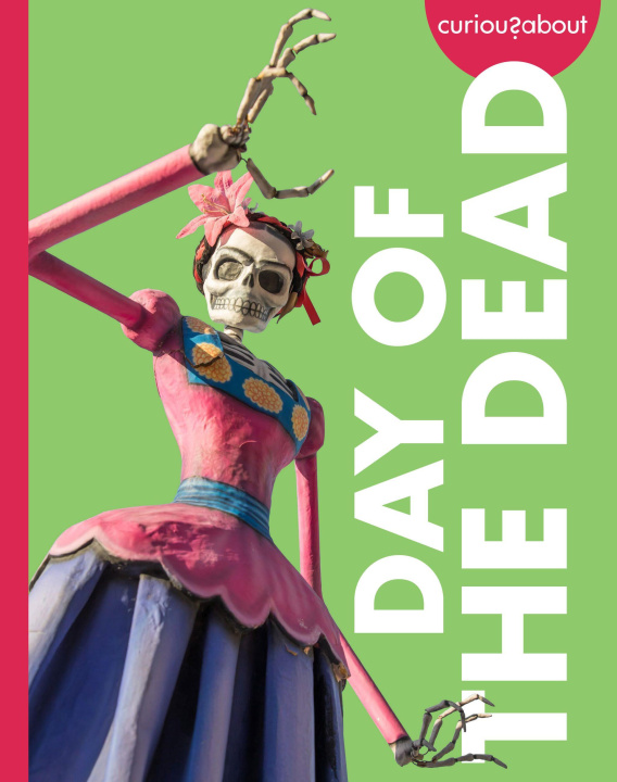 Kniha Curious about the Day of the Dead 