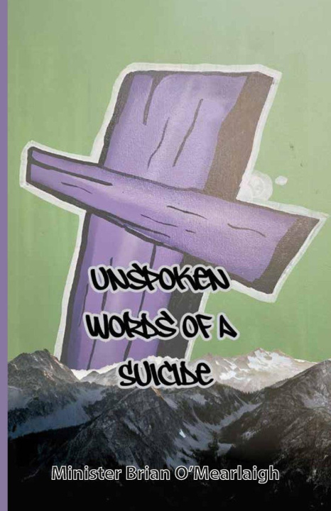 Kniha Unspoken Words Of A Suicide 