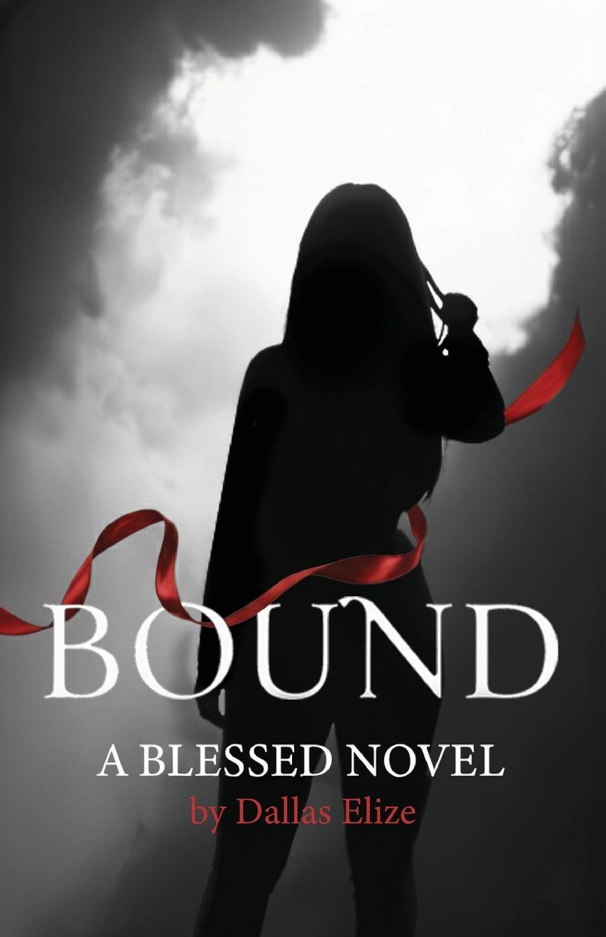 Kniha Bound, A Blessed Novel 