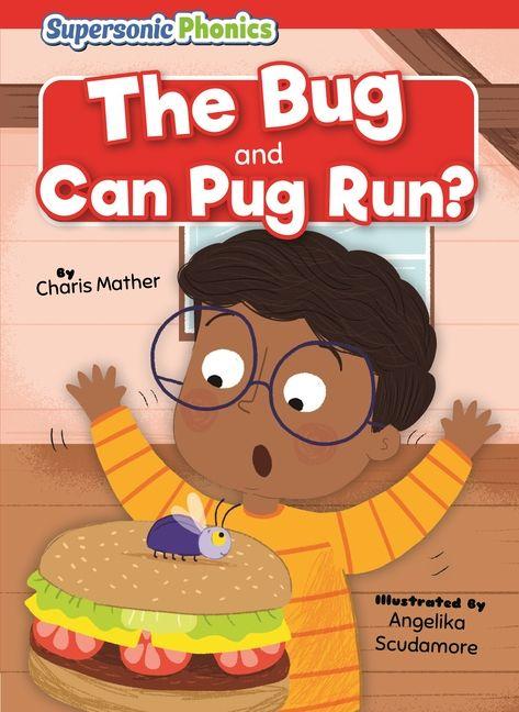 Knjiga The Bug & Can Pug Run? N/A