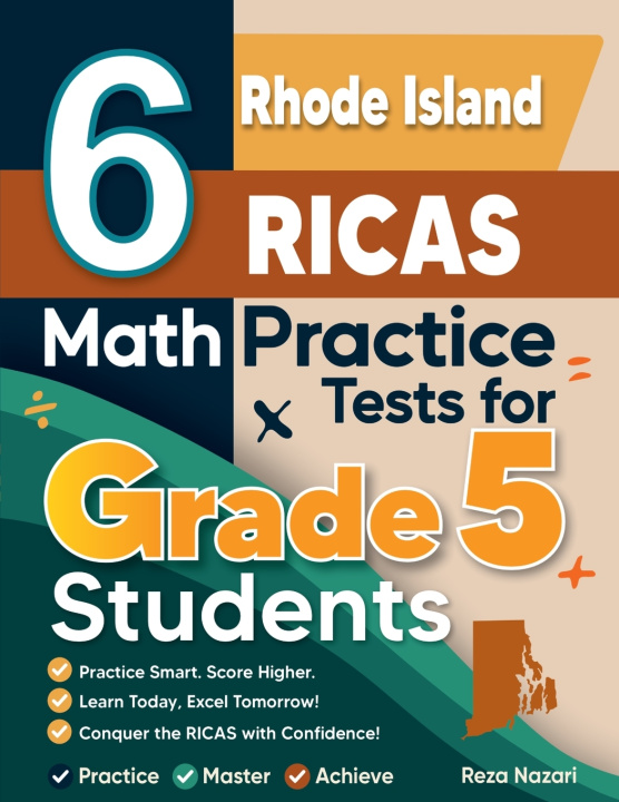 Kniha 6 Rhode Island RICAS Grade 5 Math Practice Tests Reza Nazari