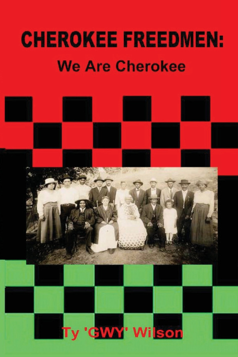 Kniha CHEROKEE FREEDMEN Ty 'GWY' Wilson