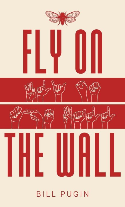 Kniha Fly on the wall Bill Pugin