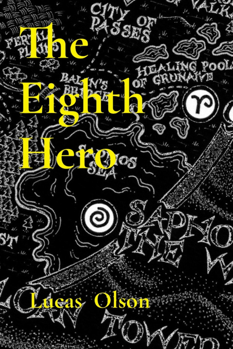 Kniha The Eighth Hero Lucas Olson
