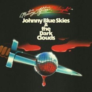 Audio Mutiny After Midnight Johnny Blue Skies & the Dark Clouds