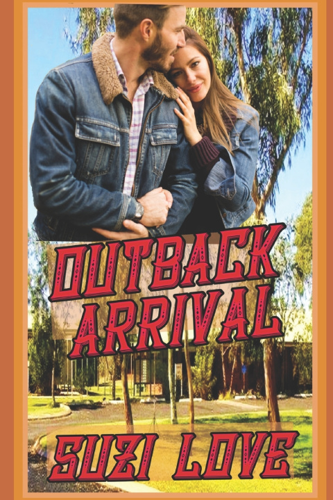 Kniha Outback Arrival Suzi Love