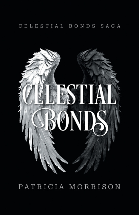 Kniha Celestial Bonds Patricia Morrison