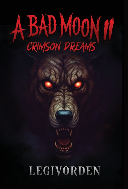 Kniha A Bad Moon 2 Lucifer LeGivorden