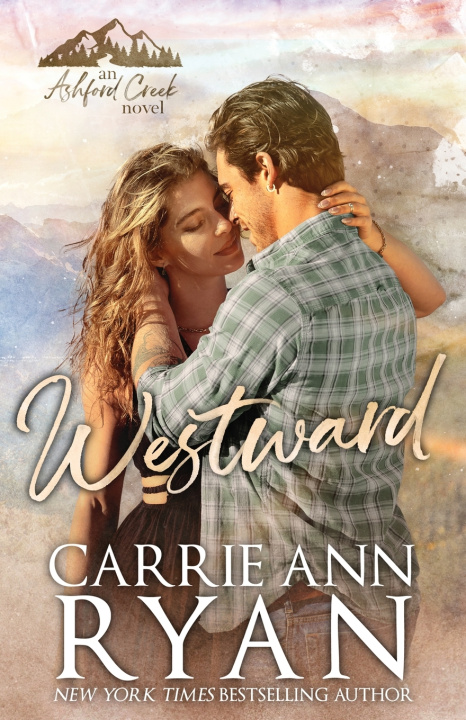 Kniha Westward Carrie Ann Ryan