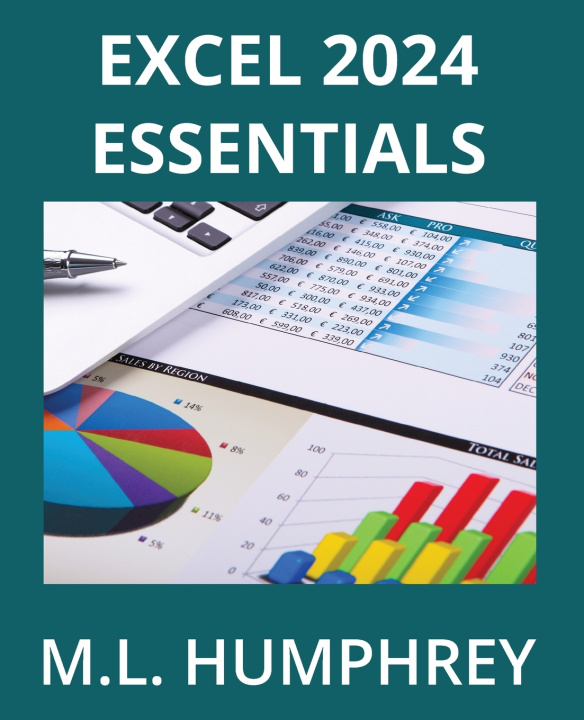 Carte Excel 2024 Essentials M.L. Humphrey