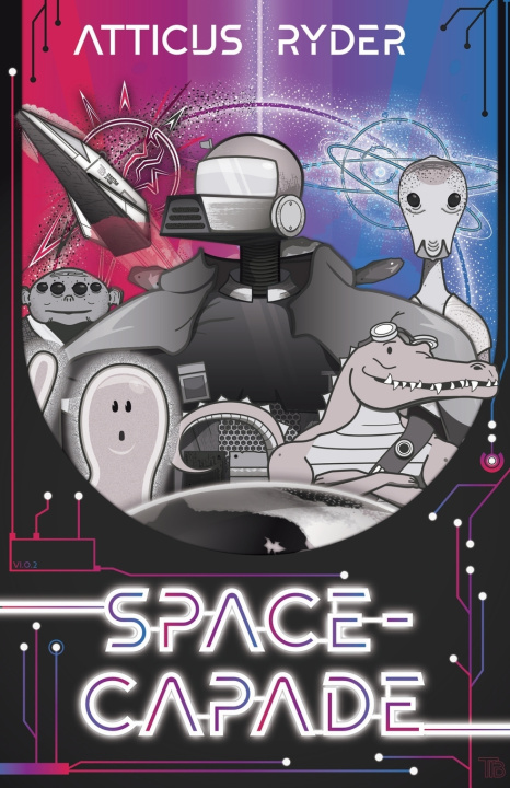 Kniha Space-Capade Atticus Ryder
