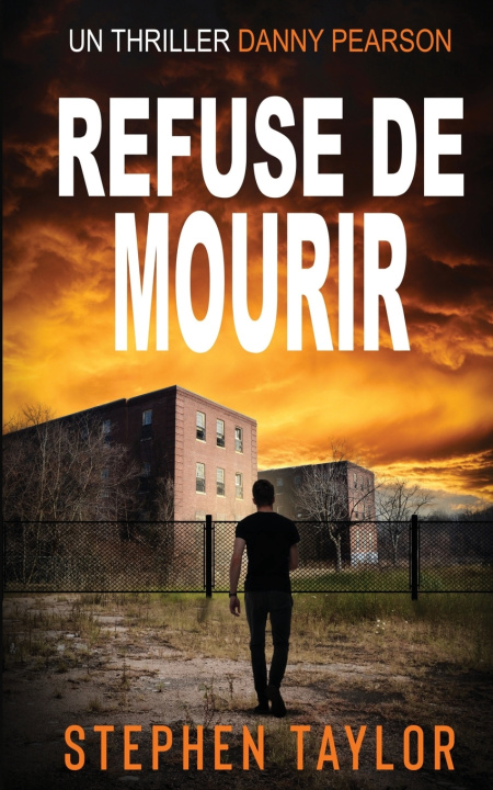 Kniha Refuse de Mourir Stephen Taylor