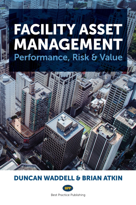 Knjiga Facility Asset Management Duncan Waddell