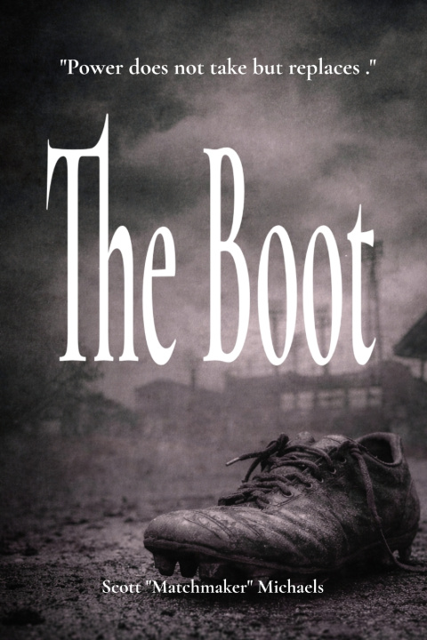 Könyv The Boot Scott Michaels