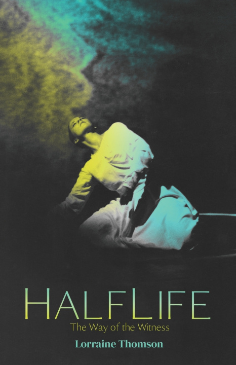 Kniha HalfLife Lorraine Thomson