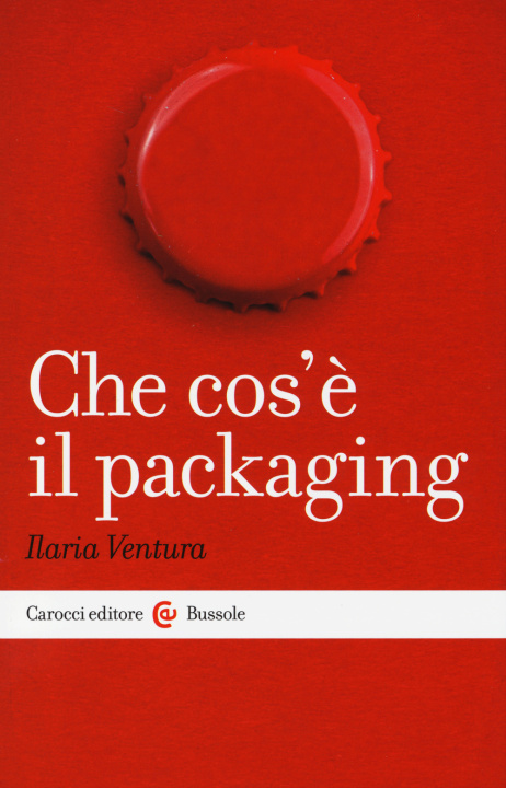 Kniha Che cos'è il packaging Ilaria Ventura