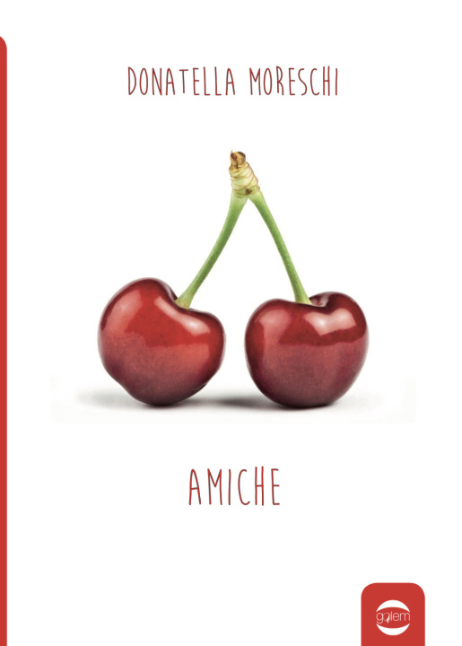 Kniha Amiche Donatella Moreschi
