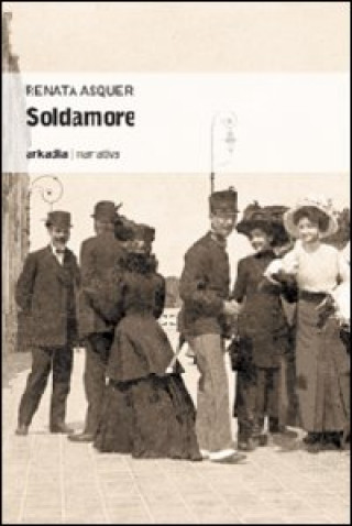 Kniha Soldamore Renata Asquer