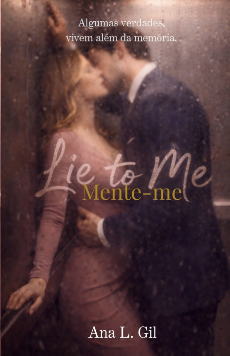 Kniha Lie to me Ana L. Gil