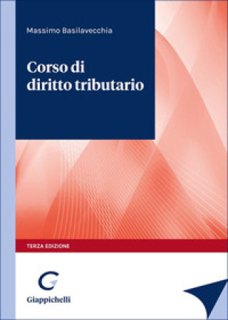 Kniha Corso di diritto tributario Massimo Basilavecchia