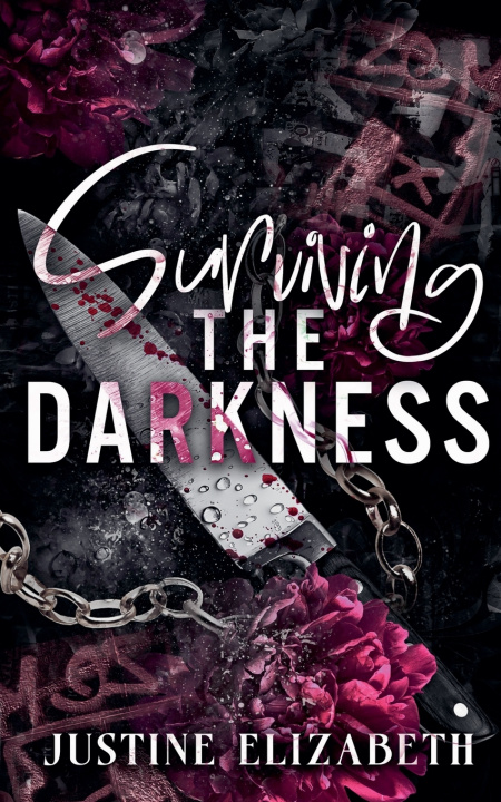 Kniha Surviving the Darkness Justine Elizebeth