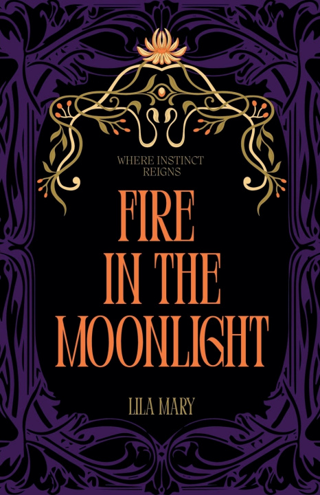 Kniha Fire in the Moonlight Lila Mary
