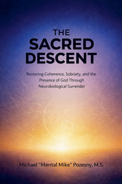 Kniha The Sacred Descent Mental Mike