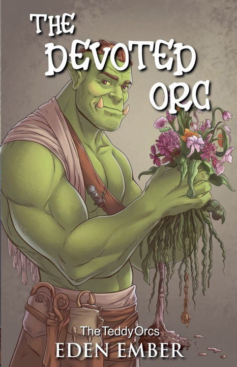 Kniha The Devoted Orc Eden Ember
