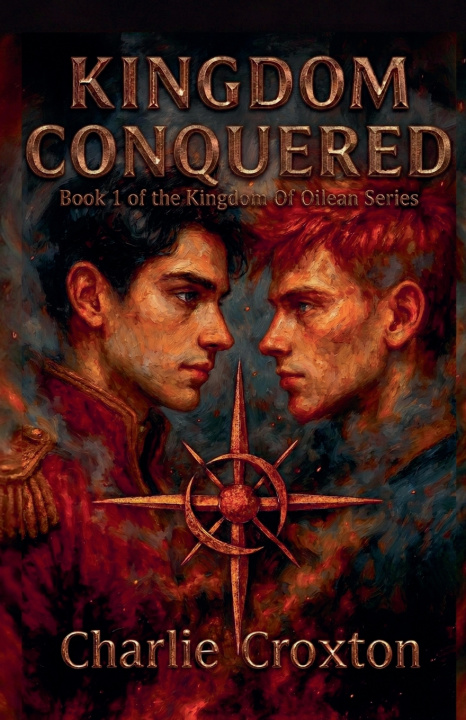 Knjiga Kingdom Conquered Charlie Croxton