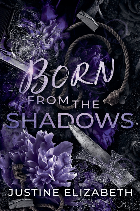 Kniha Born from the Shadows Justine Elizebeth