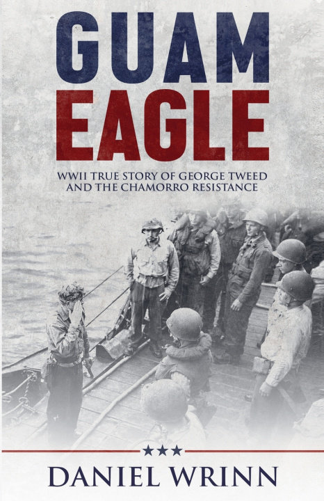 Kniha Guam Eagle Daniel Wrinn