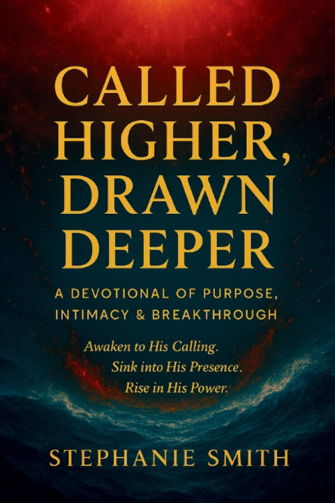 Kniha Called Higher, Drawn Deeper Stephanie Smith