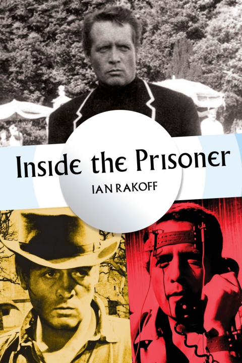Kniha Inside the Prisoner Ian Rakoff
