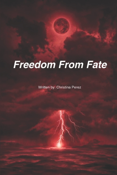 Knjiga Freedom From Fate Christina Perez