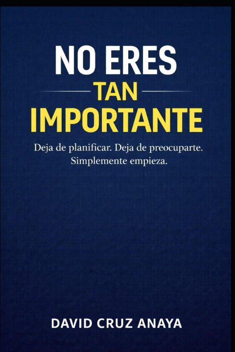 Kniha No eres tan importante David Cruz Anaya